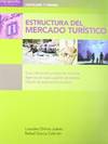ESTRUC. MERCADO TURISTICO (11) - HOSTELERIA Y TURI