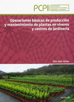 Operaciones básicas producción y mantenimiento de plantas en vivieros y centro