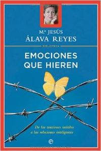 Emociones que hieren (Biblioteca Mª Jesús Alava Reyes)