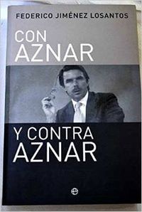 Con Aznar y contra Aznar