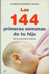 Las 144 primeras semanas de tu hijo