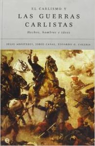 El carlismo y las guerras carlistas