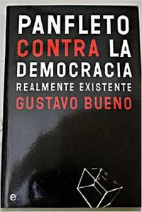 Panfleto contra la democracia realmente existente