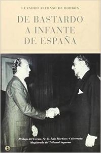 De Bastardo a Infante de España