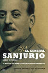 El general Sanjurjo, héroe y víctima