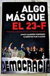Algo más que el 23-F