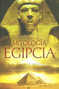 El gran libro de la mitología egipcia