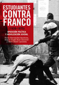Estudiantes contra franco: 1939-1975