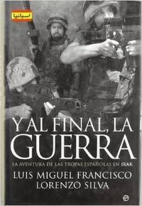 Y al final, la guerra