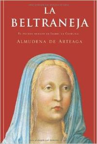 Juana de Castilla, mal llamada la Beltraneja