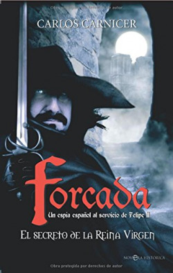 Forcada. El secreto de la Reina Virgen
