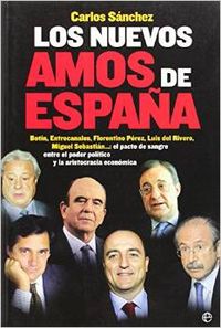 Los nuevos amos de España