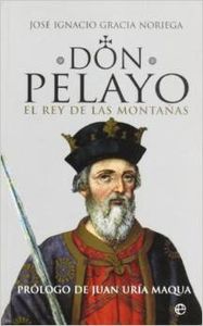 Don Pelayo, el rey de las montañas