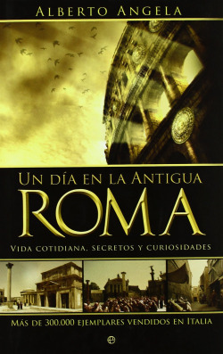 Un día en la Antigua Roma