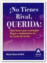 No tienes rival querida