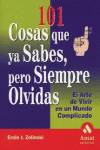 101 cosas que ya sabes, pero que siempre olvidas