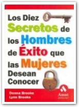 Los 10 secretos de los hombres de exito que las mujeres desean conocer