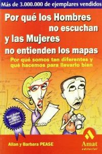 Por qué los hombres no escuchan y las mujeres no entienden los mapas
