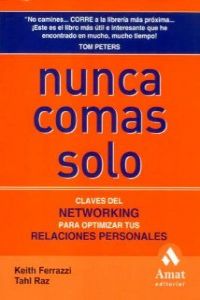 Nunca comas solo