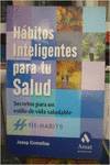 Hábitos inteligentes para tu salud