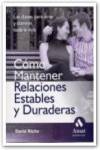 Como mantener relaciones estables y duraderas