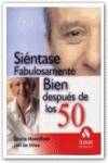 Siéntase fabulosamente bien despues de los 50