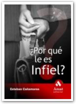 ¿por que le es infiel?