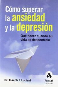 Como superar la ansiedad y la depresion