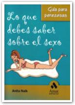 Lo que debes saber sobre el sexo