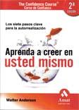 Aprenda a creer en usted mismo