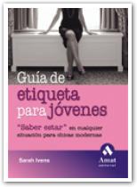 Guía de etiqueta para jóvenes