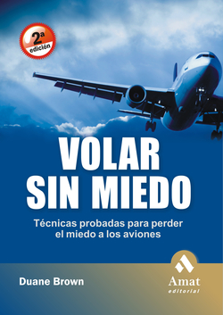 Volar sin miedo. 2ª edicion