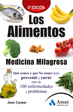 Alimentos: Medicina milagrosa
