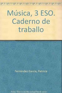 ANT/(G).(07).CADERNO MUSICA 3O.ESO (LOE)