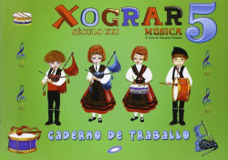 MUSICA 5 EP XOGRAR SECULO XXI CADERNO (GALEGO)