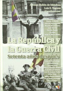 Republica y guerra civil setenta años después