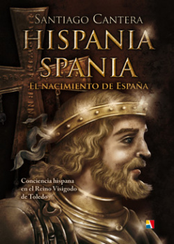Hispania Spania: Nacimiento de España