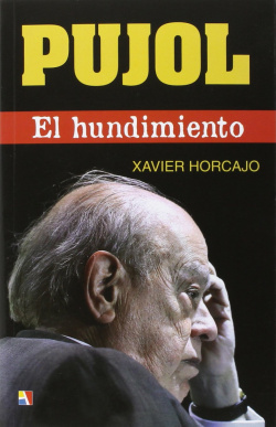 Pujol:el hundimiento