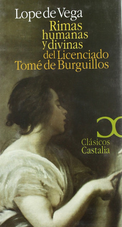 Rimas humanas y divinas del licenciado tomé de burguillos