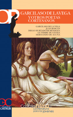 GARCILASO Y OTROS POETAS CORTESANOS