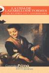La vida de Lazarillo de Tormes y de sus fortunas y adversidades