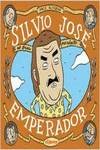 Silvio jose, emperador