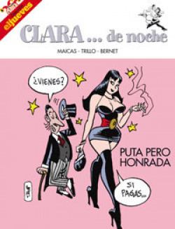 CLARA DE NOCHE PUTA PERO HONRADA