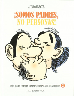 La parejita íSomos padres, no personas!