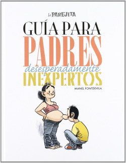 Guia para padres desesperadamente inexpe