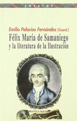 FELIX MARIA DE SAMANIEGO Y LA LITERATURA DE LA ILUSTRACION