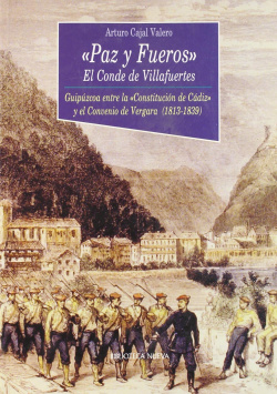 PAZ Y FUEROS EL CONDE DE VILLAFUERTES