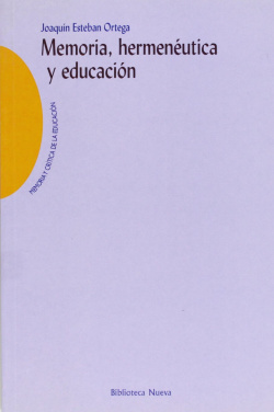 MEMORIA, HERMENEUTICA Y EDUCACION