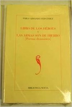 LIBRO DE LOS HEROES Y LAS ARMAS SON DE HIERRO
