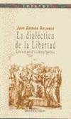 DIALECTICA DE LA LIBERTAD,LA